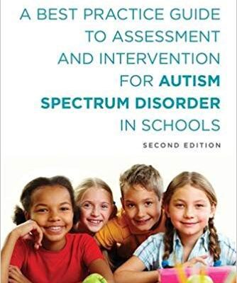 خرید و دانلود نسخه کامل کتاب A Best Practice Guide to Assessment and Intervention for Autism Spectrum Disorder in Schools 2nd edition