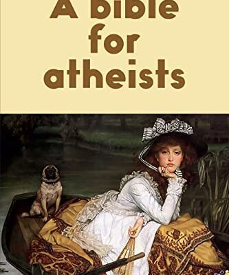 خرید و دانلود نسخه کامل کتاب A bible for atheists By Sulcer – Pdf