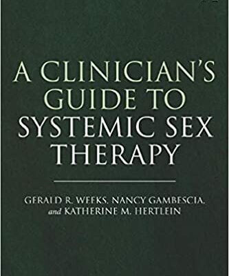 خرید و دانلود نسخه کامل کتاب A Clinician’s Guide to Systemic Sex Therapy (2nd Edition) – PDF
