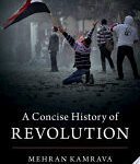 خرید و دانلود نسخه کامل کتاب A Concise History of Revolution BY Kamrava – Pdf