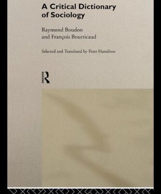 خرید و دانلود نسخه کامل کتاب A Critical Dictionary of Sociology –  PDF