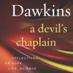 خرید و دانلود نسخه کامل کتاب A devil’s chaplain: reflections on hope, lies, science, and love –  PDF