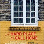 خرید و دانلود نسخه کامل کتاب A Hard Place to Call Home:  A Canadian Perspective on Residential Care and Treatment for Children and Youth[2019] –  PDF