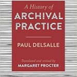 خرید و دانلود نسخه کامل کتاب A History of Archival Practice
