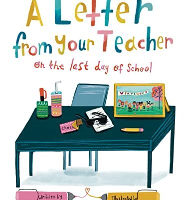 خرید و دانلود نسخه کامل کتاب A Letter From Your Teacher: On the Last Day of School – PDF