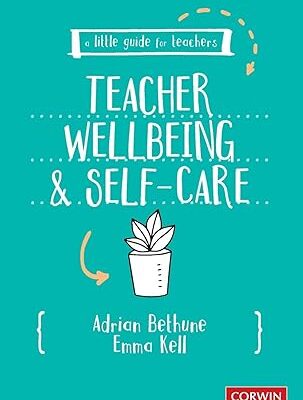 خرید و دانلود نسخه کامل کتاب A Little Guide for Teachers: Teacher Wellbeing and Self-care –  Pdf