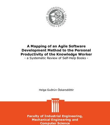 خرید و دانلود نسخه کامل کتاب A Mapping of an Agile Software Development Method to the Personal Productivity of the Knowledge Worker. A Systematic Review of Self-Help Books.