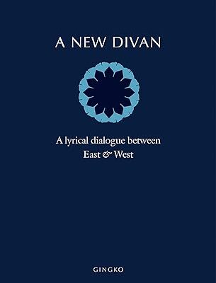 خرید و دانلود نسخه کامل کتاب A New Divan: A Lyrical Dialogue between East and West – PDF