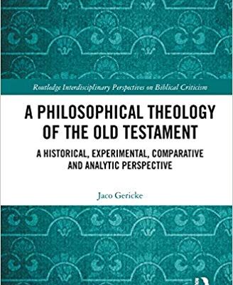 خرید و دانلود نسخه کامل کتاب A Philosophical Theology of the Old Testament: A historical, experimental, comparative and analytic perspective