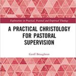 خرید و دانلود نسخه کامل کتاب A Practical Christology for Pastoral Supervision (Explorations in Practical, Pastoral and Empirical Theology) –  PDF
