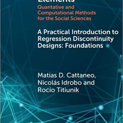 خرید و دانلود نسخه کامل کتاب A Practical Introduction to Regression Discontinuity Designs –  Pdf