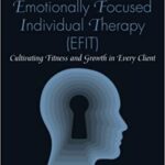 خرید و دانلود نسخه کامل کتاب A Primer for Emotionally Focused Individual Therapy (EFIT) –  Pdf