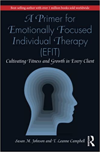 خرید و دانلود نسخه کامل کتاب A Primer for Emotionally Focused Individual Therapy (EFIT) – Pdf_68456364e3606.jpeg خرید و دانلود نسخه کامل کتاب A Primer for Emotionally Focused Individual Therapy (EFIT) – Pdf