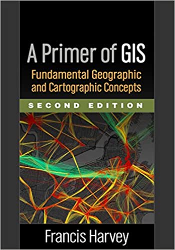 خرید و دانلود نسخه کامل کتاب A Primer of GIS: Fundamental Geographic and Cartographic Concepts (2nd Edition) – Pdf_683bc72cc4fa9.jpeg خرید و دانلود نسخه کامل کتاب A Primer of GIS: Fundamental Geographic and Cartographic Concepts (2nd Edition) – Pdf
