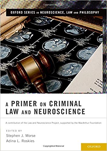 خرید و دانلود نسخه کامل کتاب A Primer on Criminal Law and Neuroscience: A contribution of the Law and Neuroscience Project, supported by the MacArthur Foundation – Pdf_683bc7231b458.jpeg خرید و دانلود نسخه کامل کتاب A Primer on Criminal Law and Neuroscience: A contribution of the Law and Neuroscience Project, supported by the MacArthur Foundation – Pdf