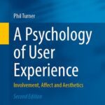 خرید و دانلود نسخه کامل کتاب A Psychology of User Experience: Involvement, Affect and Aesthetics