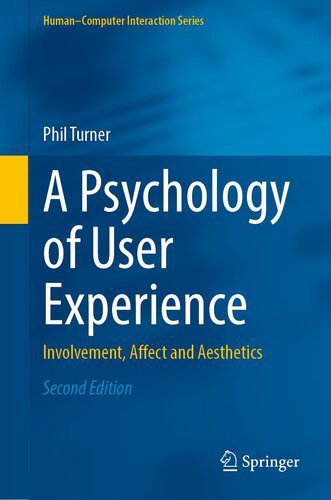 خرید و دانلود نسخه کامل کتاب A Psychology of User Experience: Involvement, Affect and Aesthetics_684b0e3010850.jpeg خرید و دانلود نسخه کامل کتاب A Psychology of User Experience: Involvement, Affect and Aesthetics