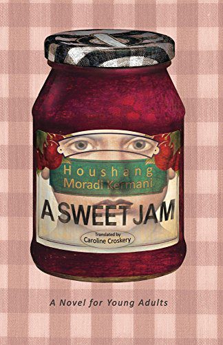 خرید و دانلود نسخه کامل کتاب A Sweet Jam BY Houshang Moradi Kermani – + pdf_683f607b6284e.jpeg خرید و دانلود نسخه کامل کتاب A Sweet Jam BY Houshang Moradi Kermani – + pdf