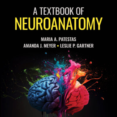 خرید و دانلود نسخه کامل کتاب A Textbook of Neuroanatomy (3rd Edition) – Pdf