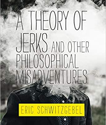 خرید و دانلود نسخه کامل کتاب A Theory of Jerks and Other Philosophical Misadventures –  +  Pdf
