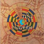 خرید و دانلود نسخه کامل کتاب A Tiny Universe:  Astrology and The Thema Mundi Chart –  +  pdf