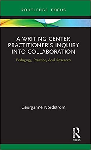 خرید و دانلود نسخه کامل کتاب A Writing Center Practitioner’s Inquiry into Collaboration: Pedagogy, Practice, And Research (Routledge Research in Writing Studies) – PDF_68444af2eeb45.jpeg خرید و دانلود نسخه کامل کتاب A Writing Center Practitioner’s Inquiry into Collaboration: Pedagogy, Practice, And Research (Routledge Research in Writing Studies) – PDF