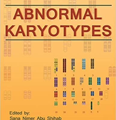 خرید و دانلود نسخه کامل کتاب Abnormal Karyotypes BY Sana Nimer Abu Shihab – + Pdf