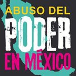 خرید و دانلود نسخه کامل کتاب Abuso del poder en México (Spanish Edition) –  +  pdf