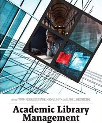 خرید و دانلود نسخه کامل کتاب Academic Library Management: Case Studies –  PDF