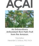 خرید و دانلود نسخه کامل کتاب Açaí_ An Extraordinary Antioxidant-Rich Palm Fruit Acai-Biosocial Publications –  PDF