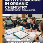 خرید و دانلود نسخه کامل کتاب Active Learning in Organic Chemistry: Implementation and Analysis (ACS SYMPOSIUM SERIES) –  PDF