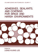 خرید و دانلود نسخه کامل کتاب Adhesives, Sealants, and Coatings for Space and Harsh Environments – PDF