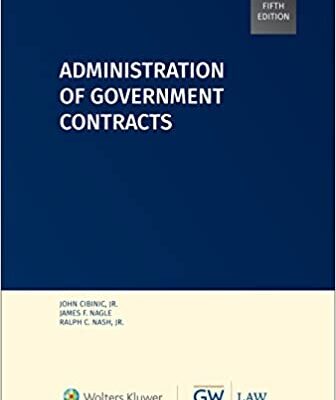 خرید و دانلود نسخه کامل کتاب Administration of Government Contracts (5th Edition) – + pdf