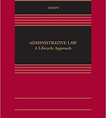 خرید و دانلود نسخه کامل کتاب Administrative Law: A Lifecycle Approach (Aspen Casebook) –  +  Pdf