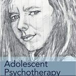 خرید و دانلود نسخه کامل کتاب Adolescent Psychotherapy: A Radical Relational Approach