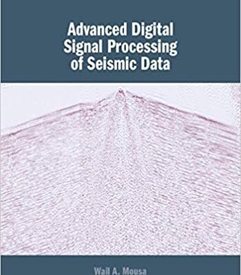 خرید و دانلود نسخه کامل کتاب Advanced Digital Signal Processing of Seismic Data –  Pdf