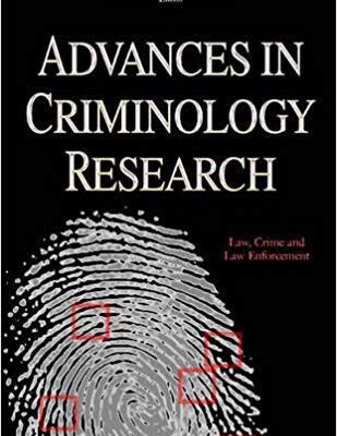 خرید و دانلود نسخه کامل کتاب Advances in Criminology Research (Law, Crime and Law Enforcement)