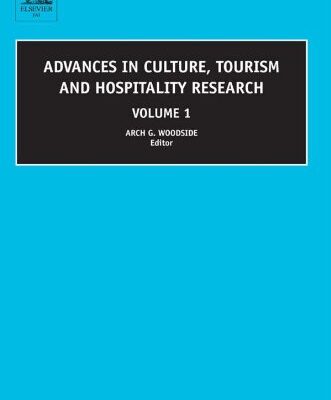 خرید و دانلود نسخه کامل کتاب Advances in Culture, Tourism and Hospitality Research, Volume 1 (Advances in Culture) (Advances in Culture, Tourism and Hospitality Research) (Advances in Culture, Tourism and Hospitality Research) –  PDF