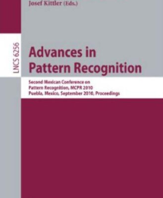 خرید و دانلود نسخه کامل کتاب Advances in Pattern Recognition: Second Mexican Conference on Pattern Recognition, MCPR 2010, Puebla, Mexico, September 27-29, 2010. Proceedings