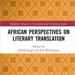 خرید و دانلود نسخه کامل کتاب African Perspectives on Literary Translation (Routledge Advances in Translation and Interpreting Studies) –  PDF