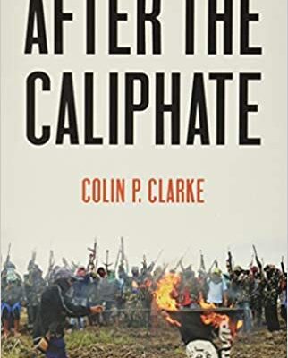 خرید و دانلود نسخه کامل کتاب After the Caliphate: The Islamic State & the Future Terrorist Diaspora – Pdf