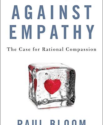 خرید و دانلود نسخه کامل کتاب Against Empathy: The Case for Rational Compassion –  +  Pdf