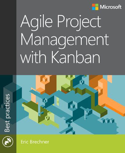 خرید و دانلود نسخه کامل کتاب Agile Project Management with Kanban (Developer Best Practices)_684f30dbcbd68.jpeg خرید و دانلود نسخه کامل کتاب Agile Project Management with Kanban (Developer Best Practices)