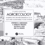 خرید و دانلود نسخه کامل کتاب Agroecology Leading the Transformation to a Just and Sustainable Food System Fourth Edition –  PDF