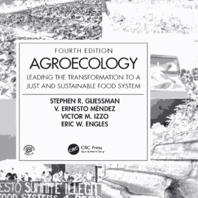 خرید و دانلود نسخه کامل کتاب Agroecology Leading the Transformation to a Just and Sustainable Food System Fourth Edition –  PDF
