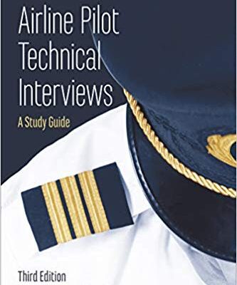 خرید و دانلود نسخه کامل کتاب Airline Pilot Technical Interviews: A Study Guide (Professional Aviation Series) (Third Edition)