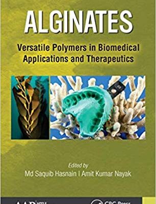 خرید و دانلود نسخه کامل کتاب Alginates Versatile Polymers in Biomedical Applications and Therapeutics