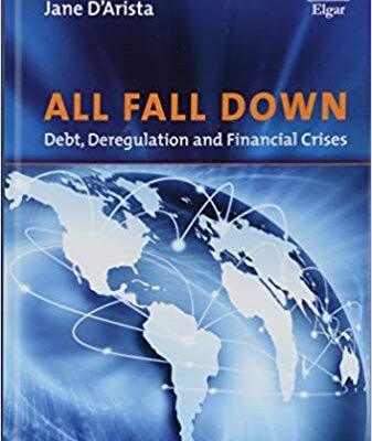 خرید و دانلود نسخه کامل کتاب All Fall Down: Debt, Deregulation and Financial Crises