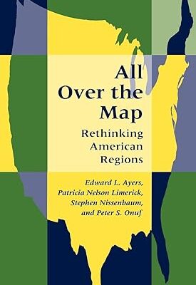 خرید و دانلود نسخه کامل کتاب All Over the Map: Rethinking American Regions –  Pdf
