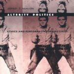 خرید و دانلود نسخه کامل کتاب Alterity Politics: Ethics and Performative Subjectivity –  PDF